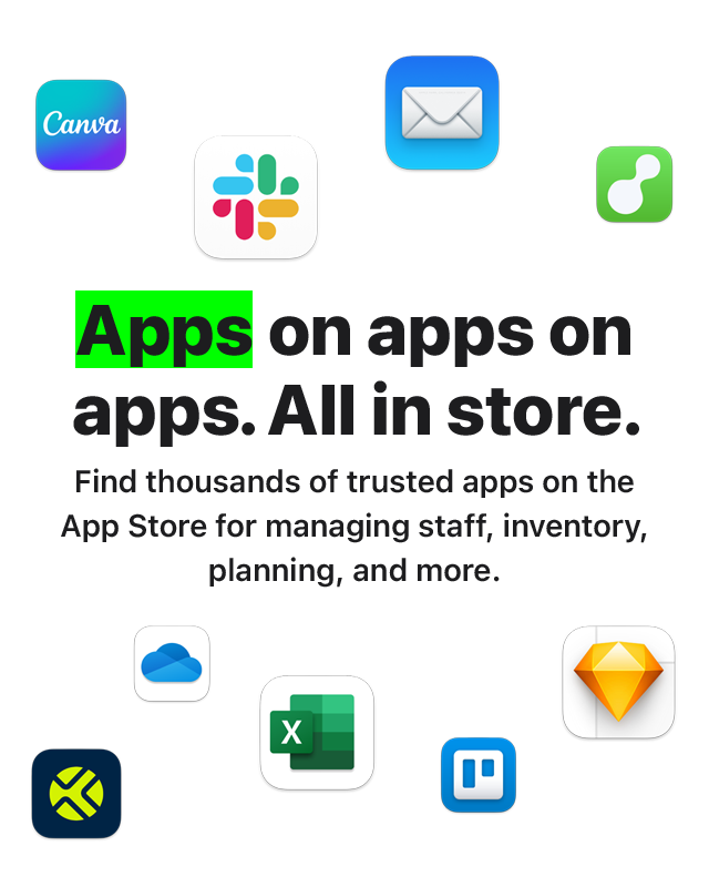Apps on apps on apps. All in store.