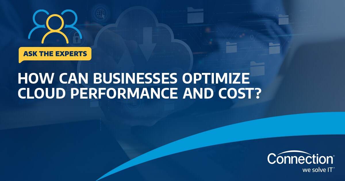 How Can Businesses Optimize Cloud Performance and Cost? - Connection ...