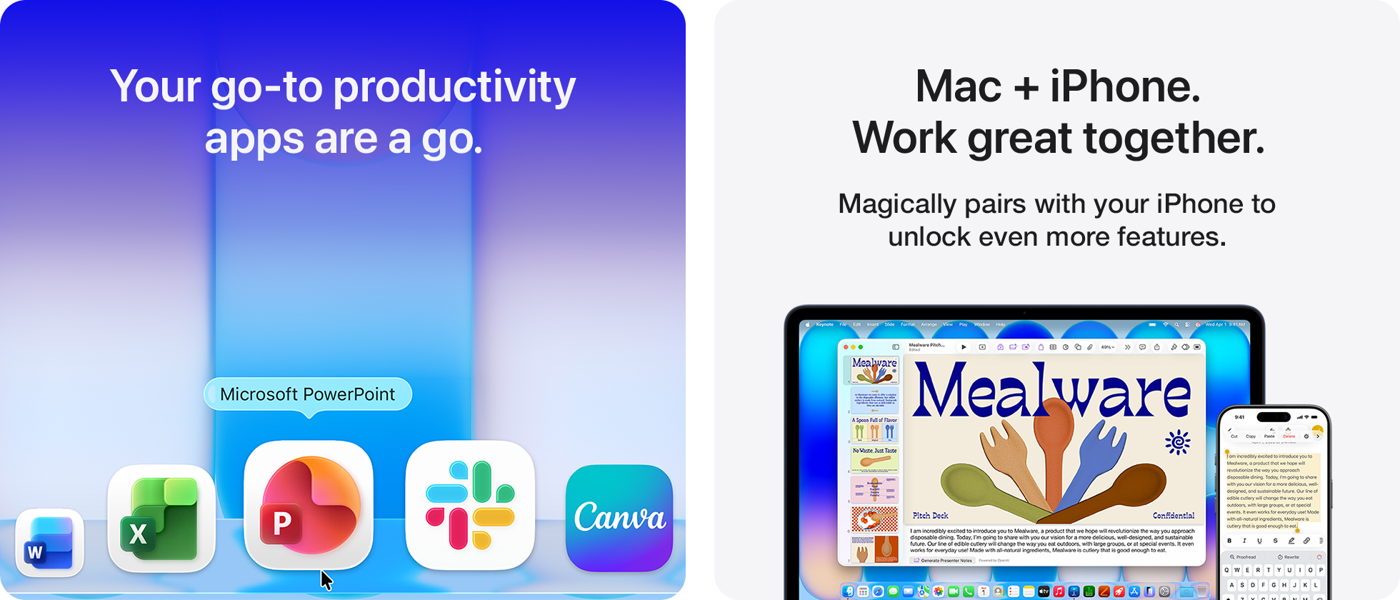 Your go‑to productivity apps are a go. Mac + iPhone. Work great together.