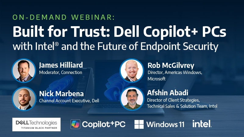 Built for Trust: Dell Copilot+ PCs with Intel&reg; and the Future of Endpoint Security