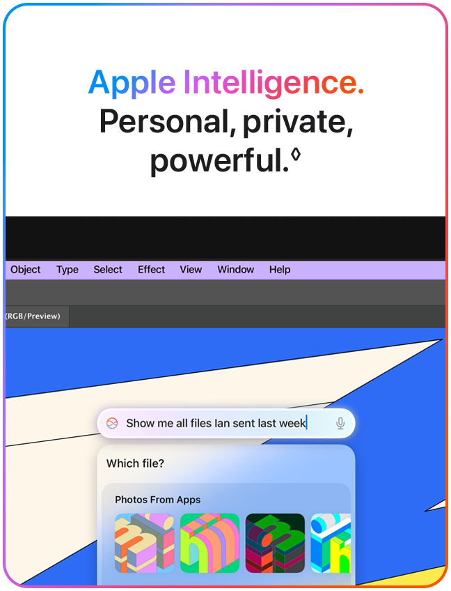 Apple Intelligence. Personal, private, powerful.◊