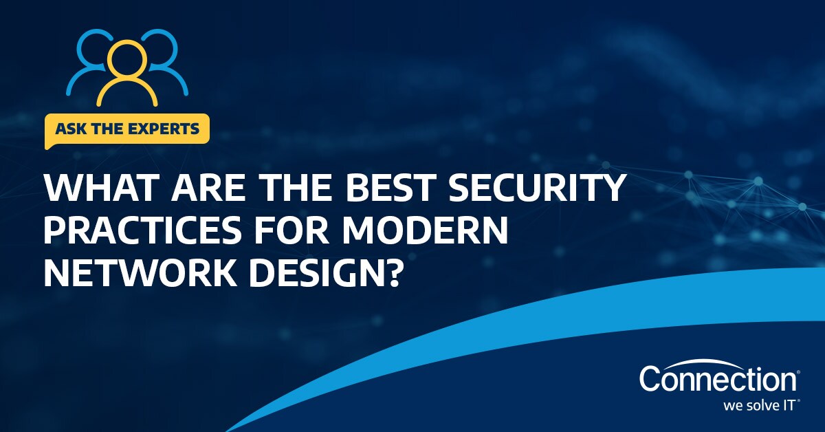 What Are the Best Security Practices for Modern Network Design ...